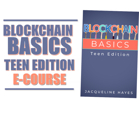 Blockchain Basics TEEN Edition Course